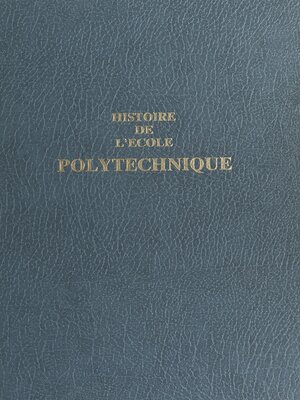 cover image of Histoire de l'École polytechnique